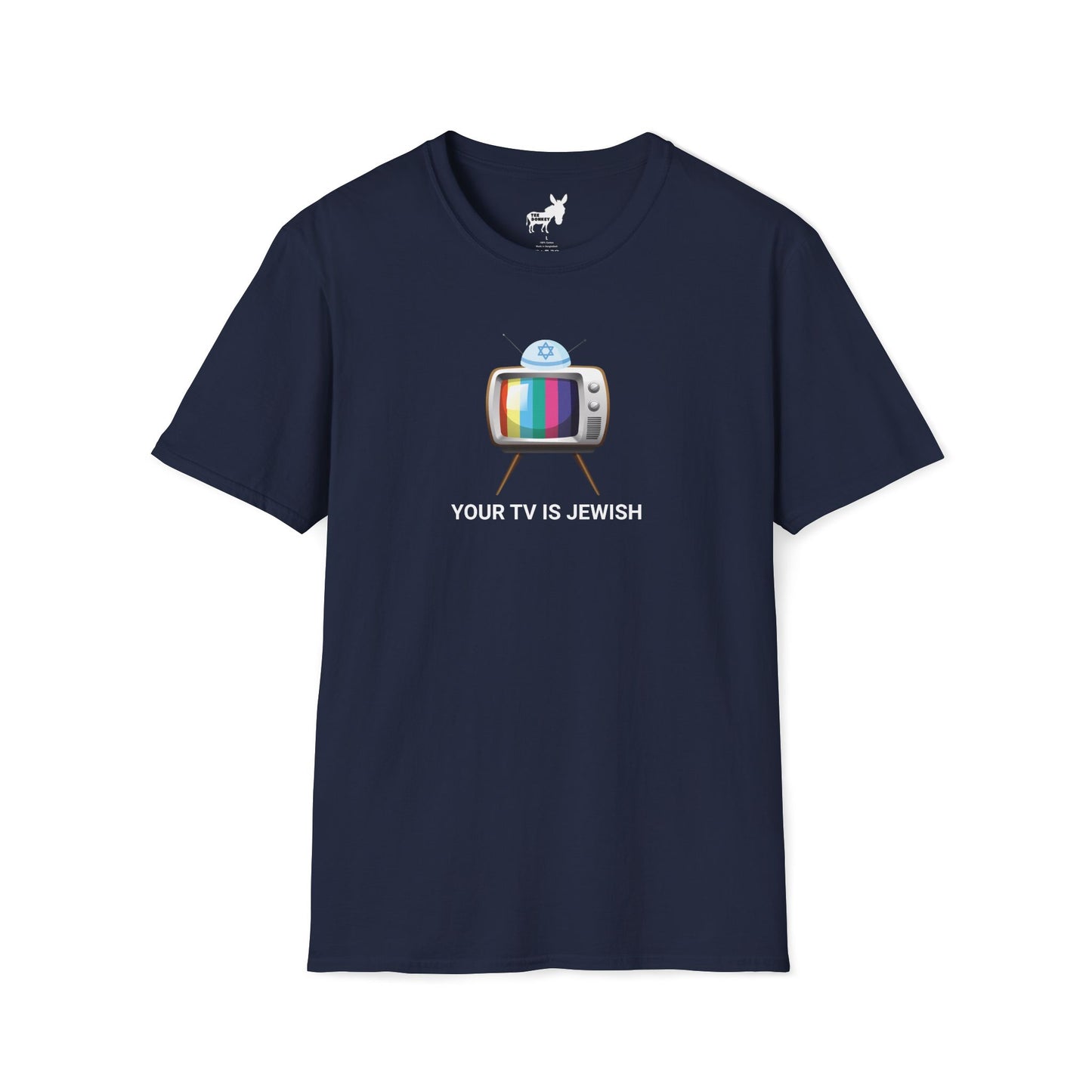 YOUR TV IS JEWISH T-Shirt