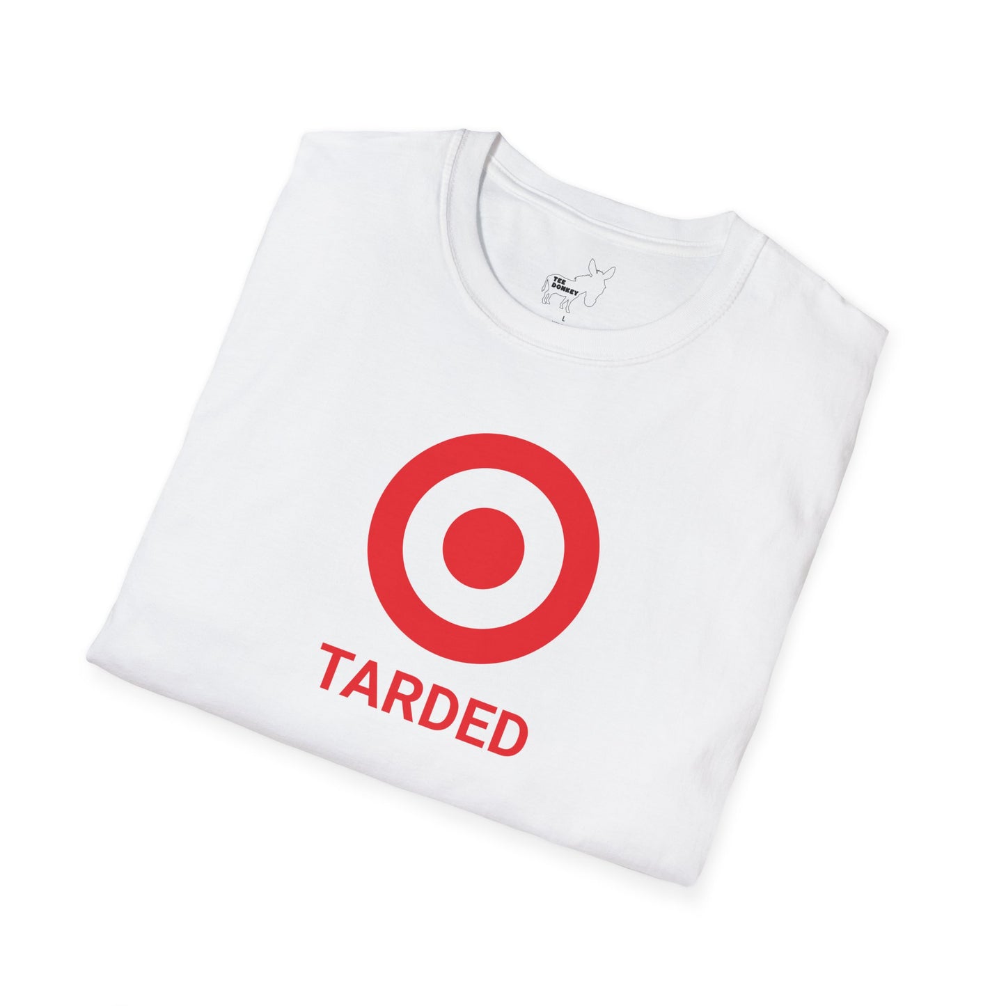 TARDED T-Shirt