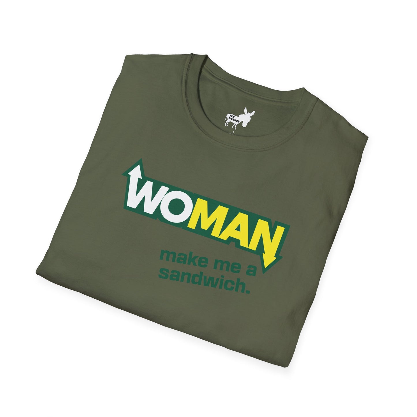 WOMAN MAKE ME A SANDWICH T-Shirt