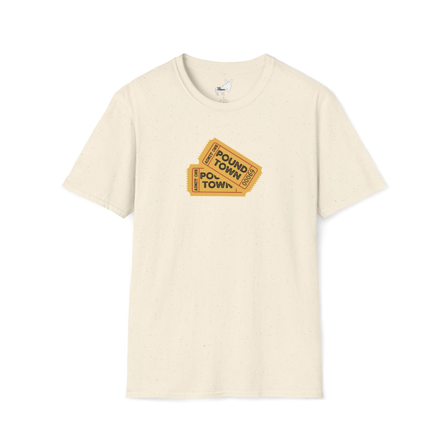 TICKET TO POUND TOWN T-Shirt