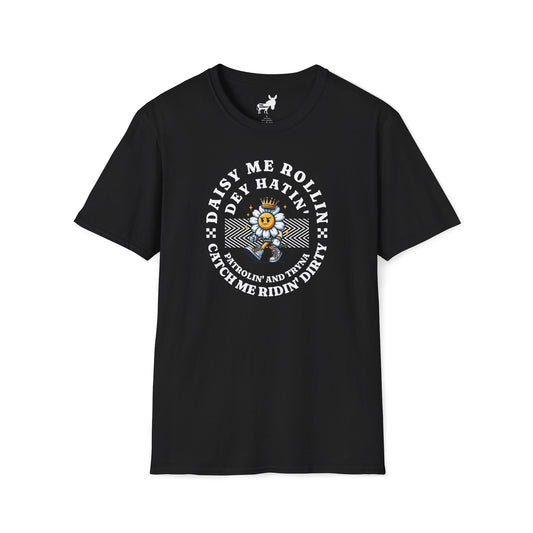 DAISY ME ROLLIN T-Shirt