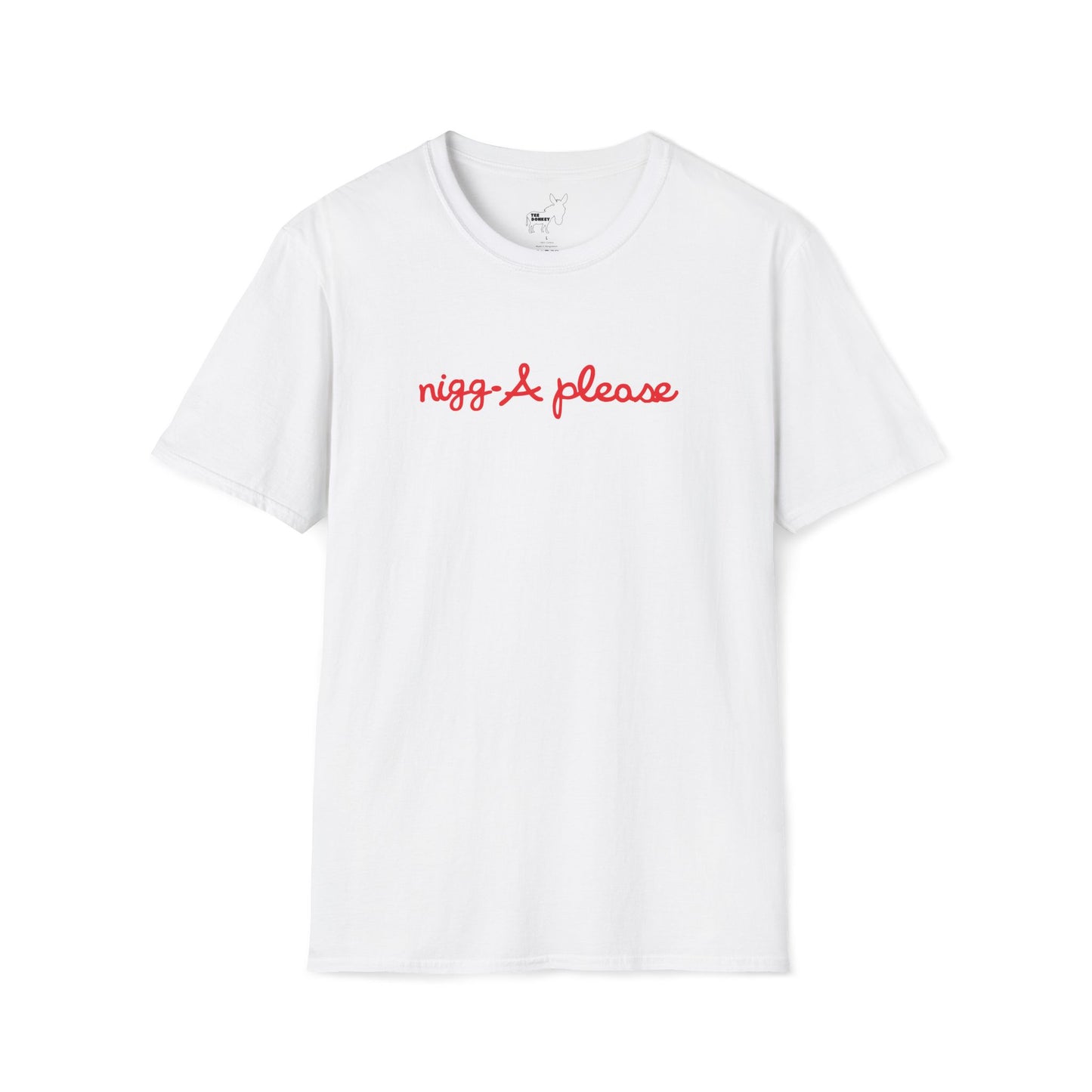 nigga please T-Shirt