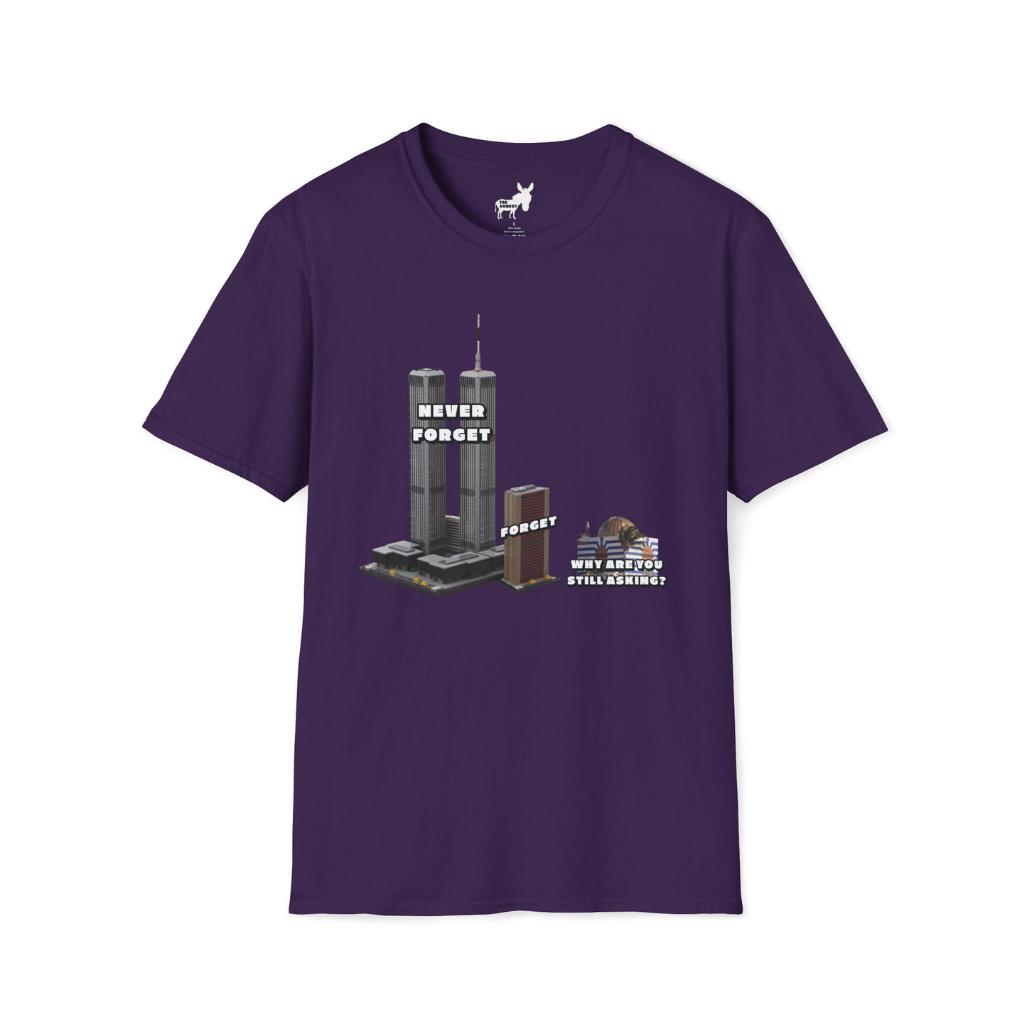 NEVER FORGET T-Shirt