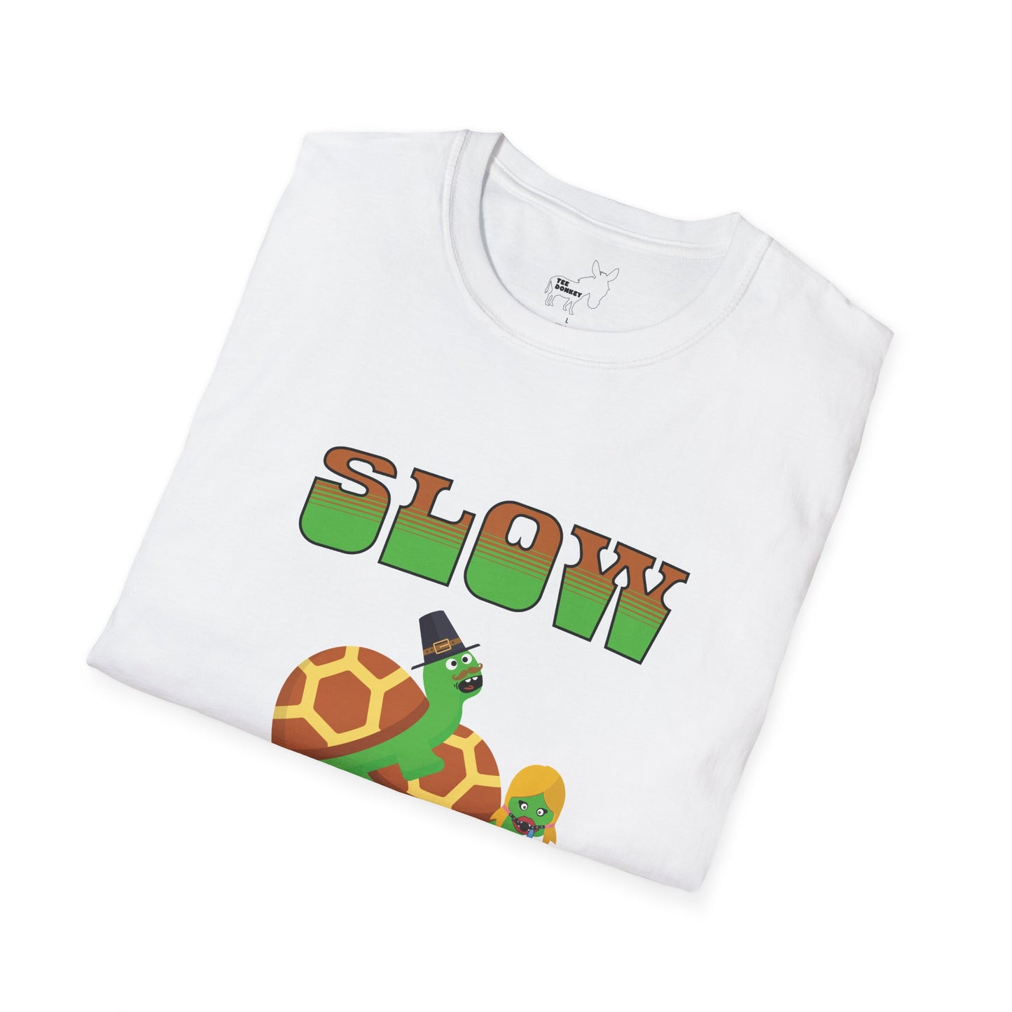 SLOW POKE T-Shirt