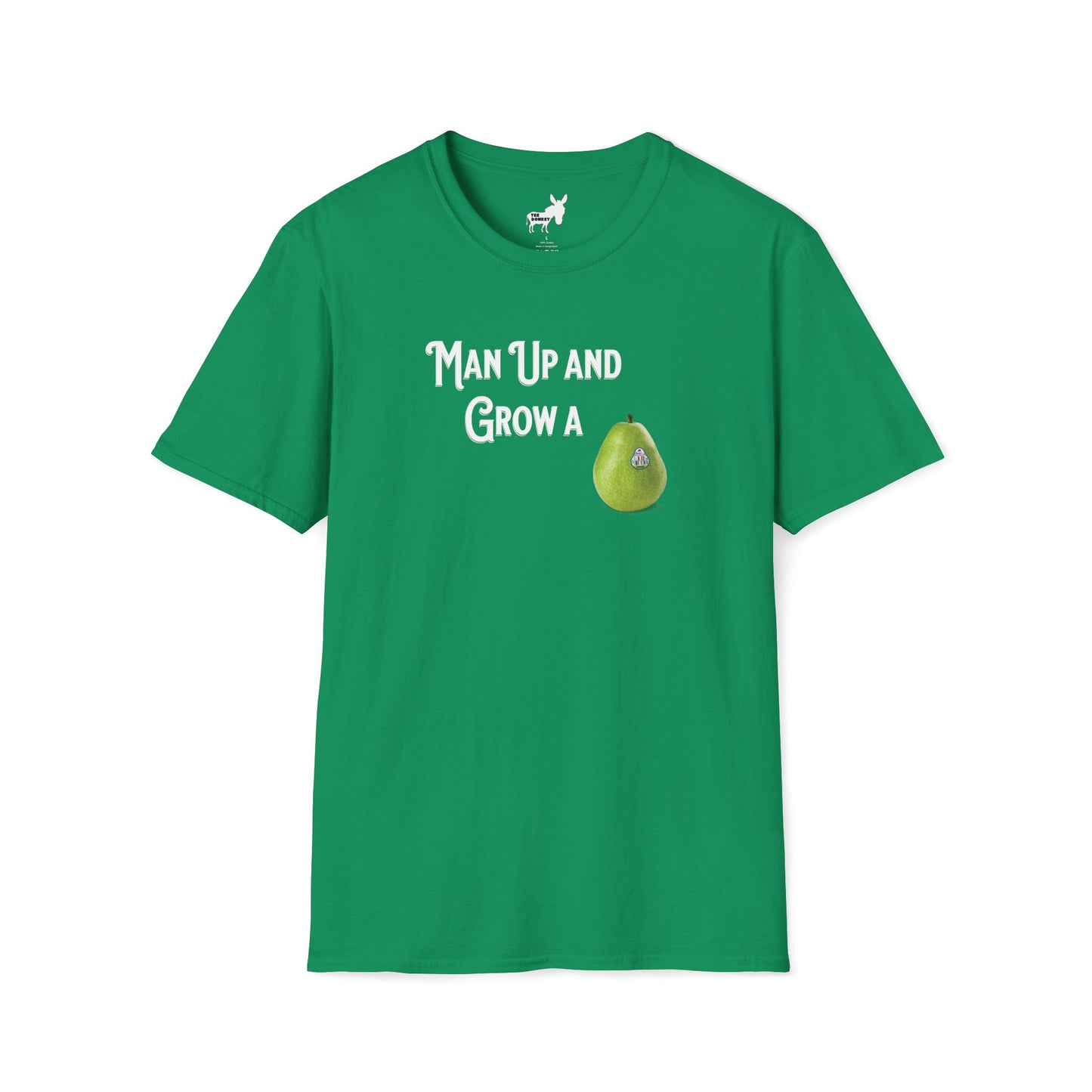 MAN UP AND GROW A PEAR (PAIR) T-Shirt