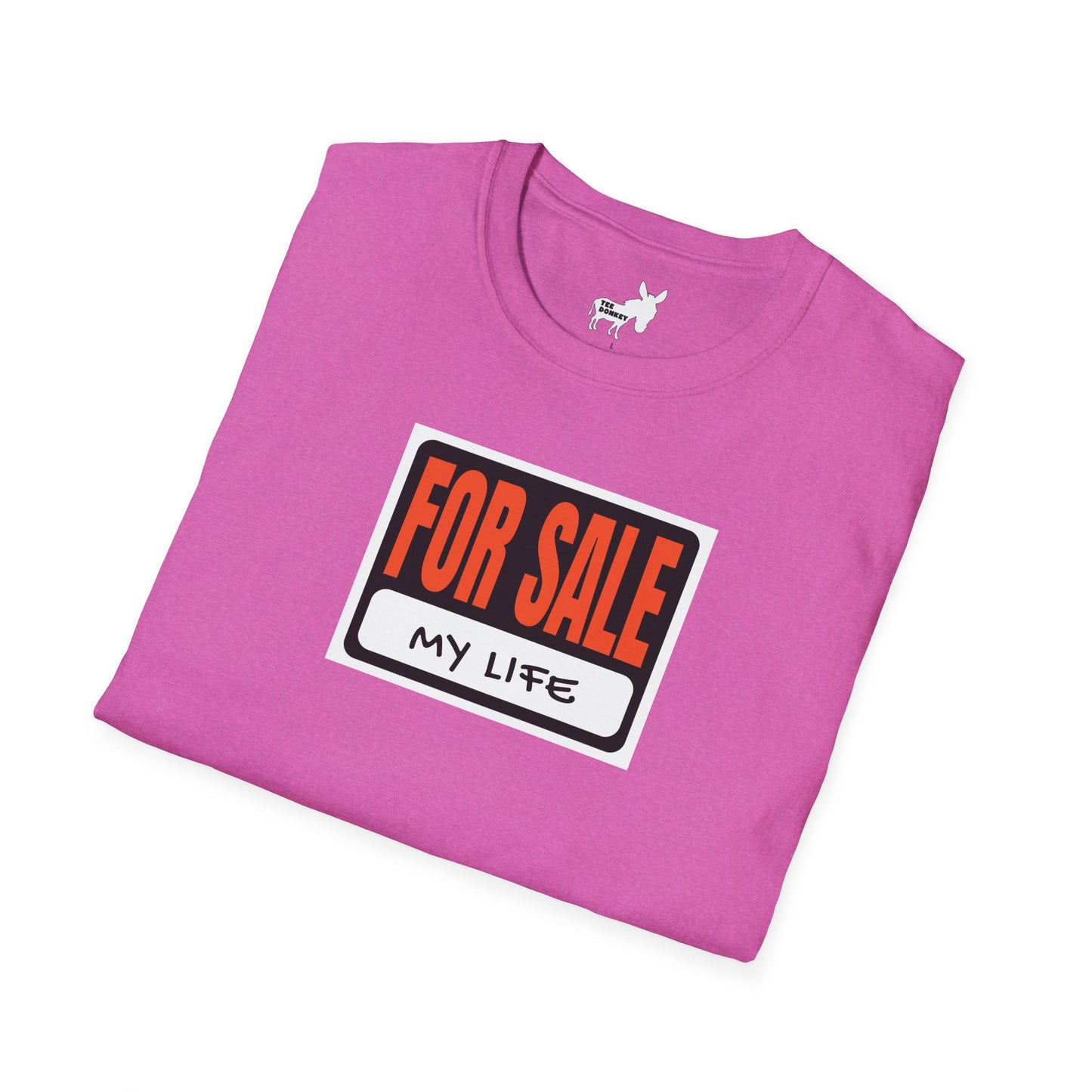FOR SALE - MY LIFE T-Shirt