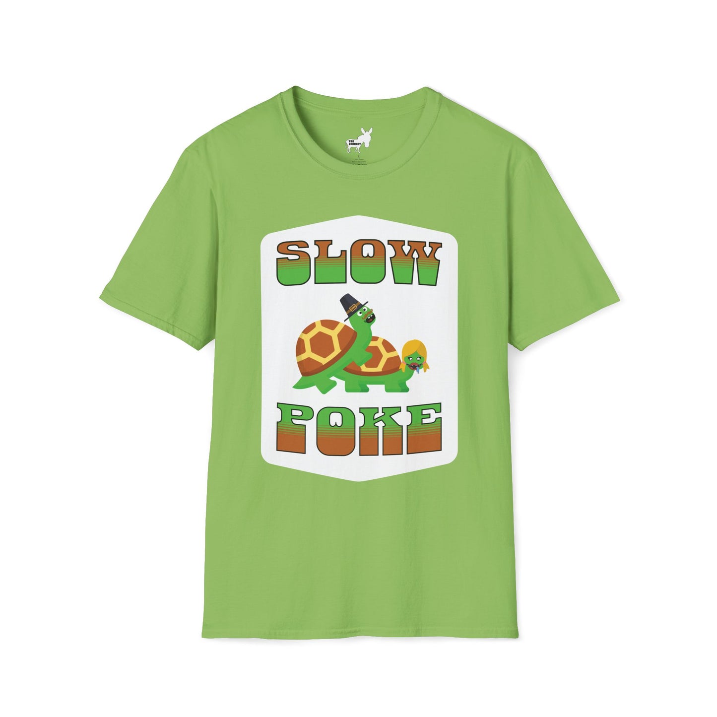 SLOW POKE T-Shirt