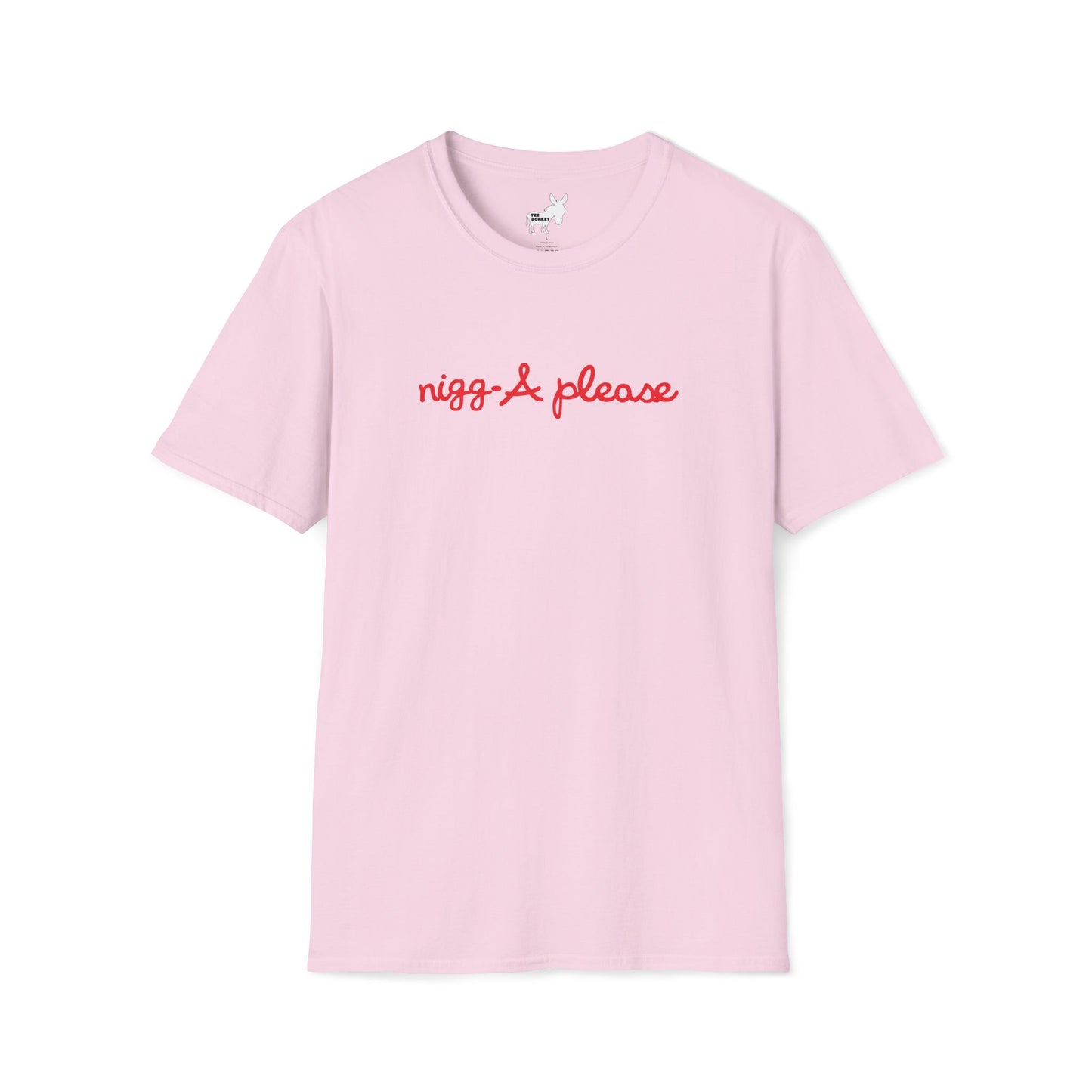 nigga please T-Shirt