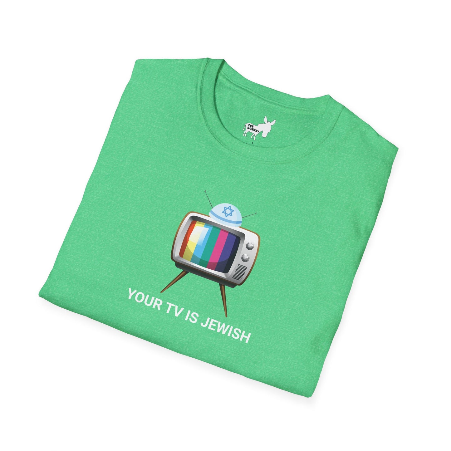 YOUR TV IS JEWISH T-Shirt