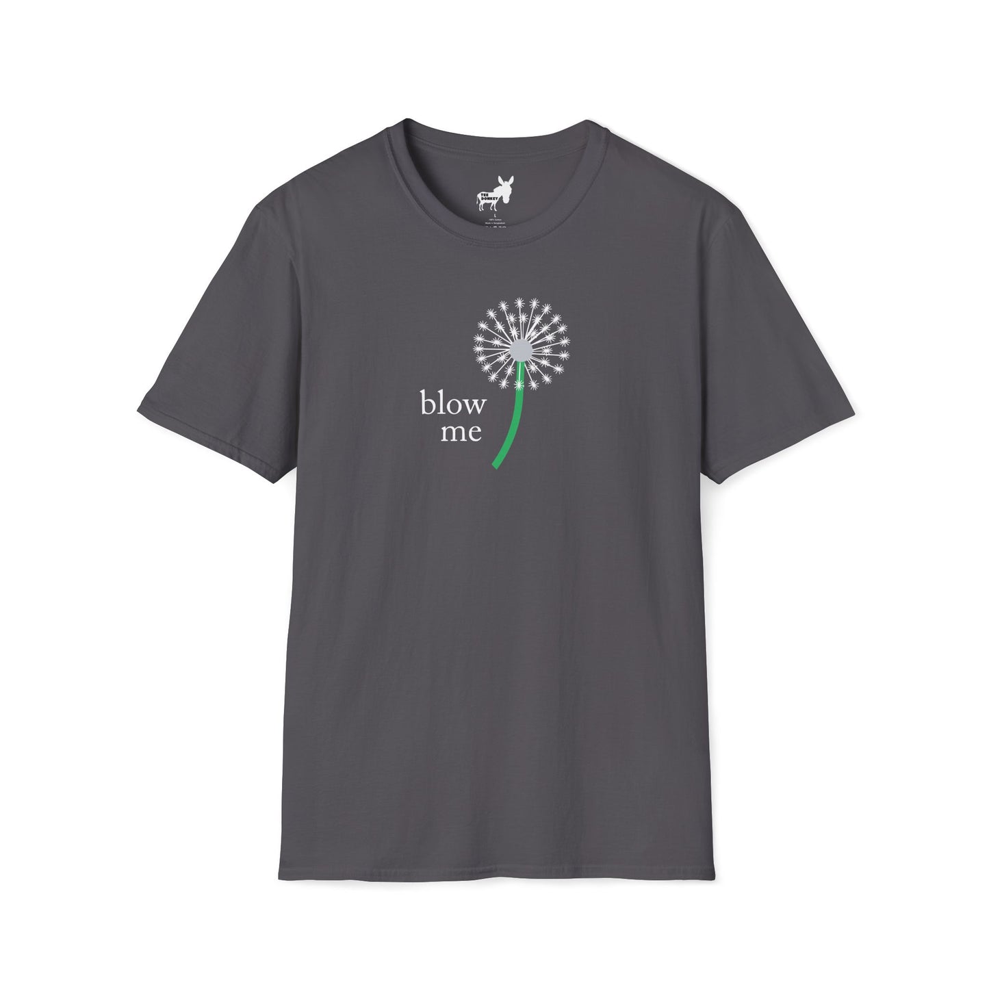 BLOW ME - DANDELINE T-Shirt