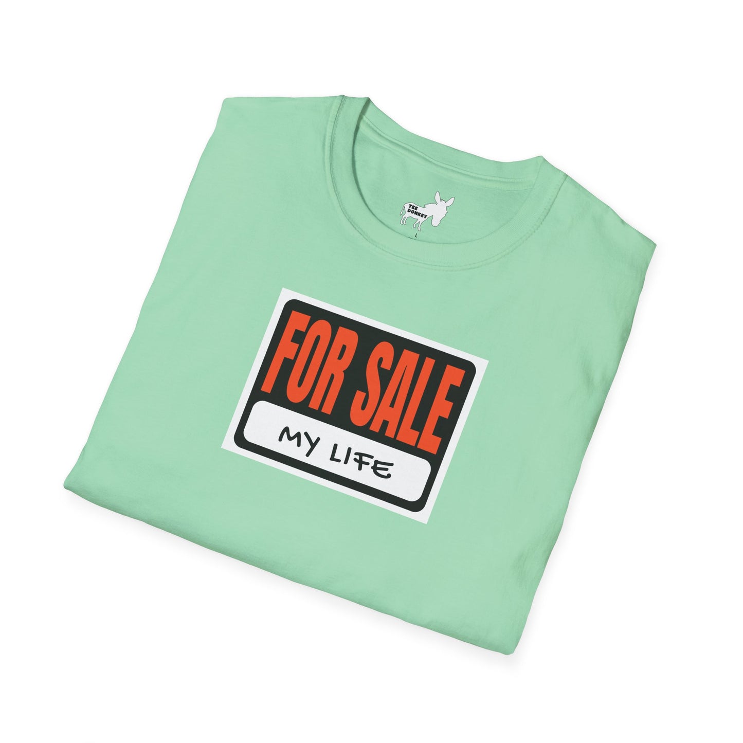 FOR SALE - MY LIFE T-Shirt