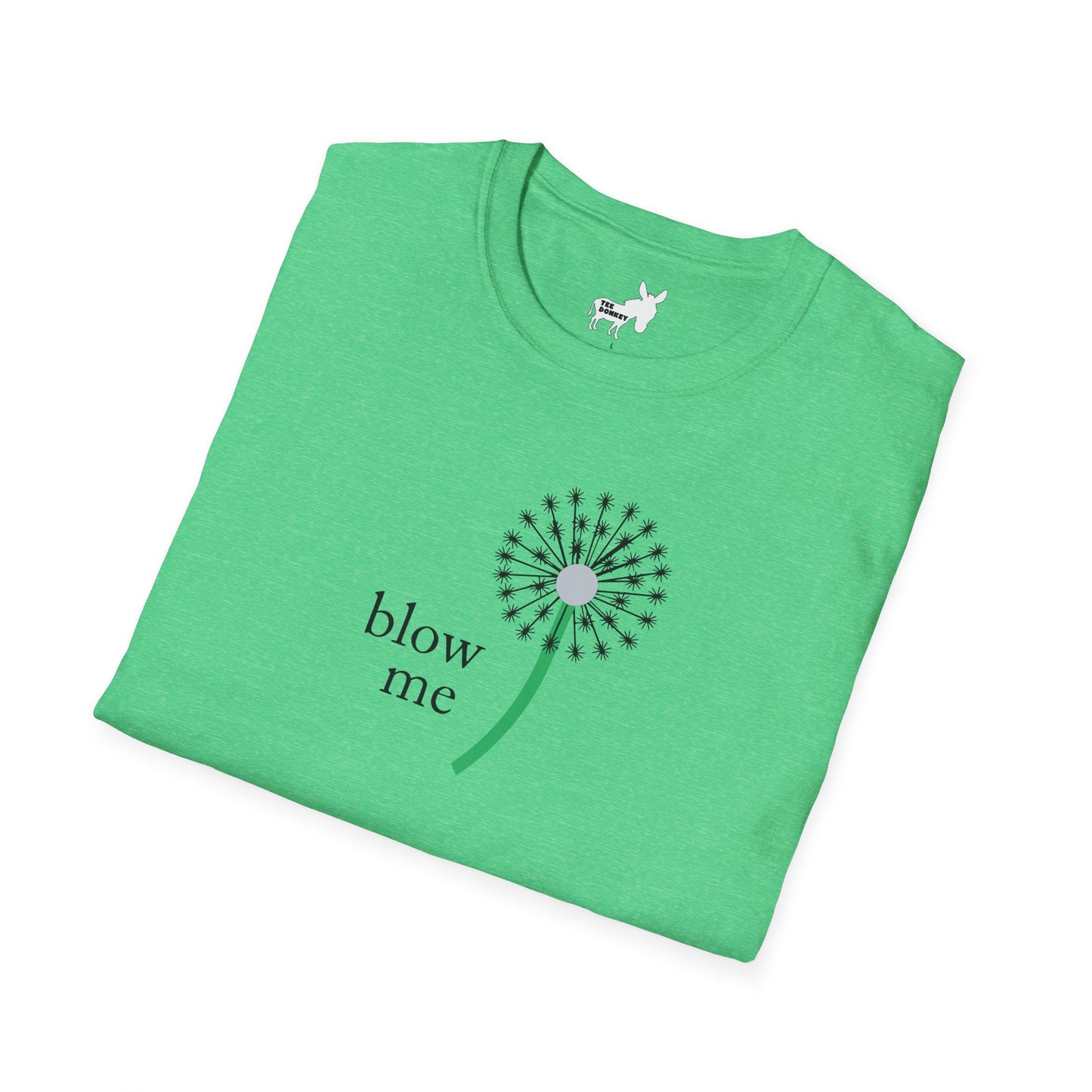 BLOW ME - DANDELINE T-Shirt