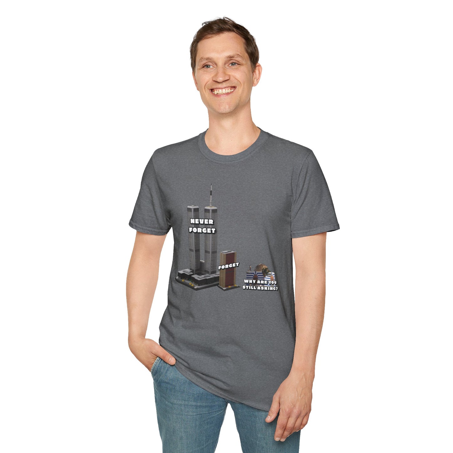 NEVER FORGET T-Shirt