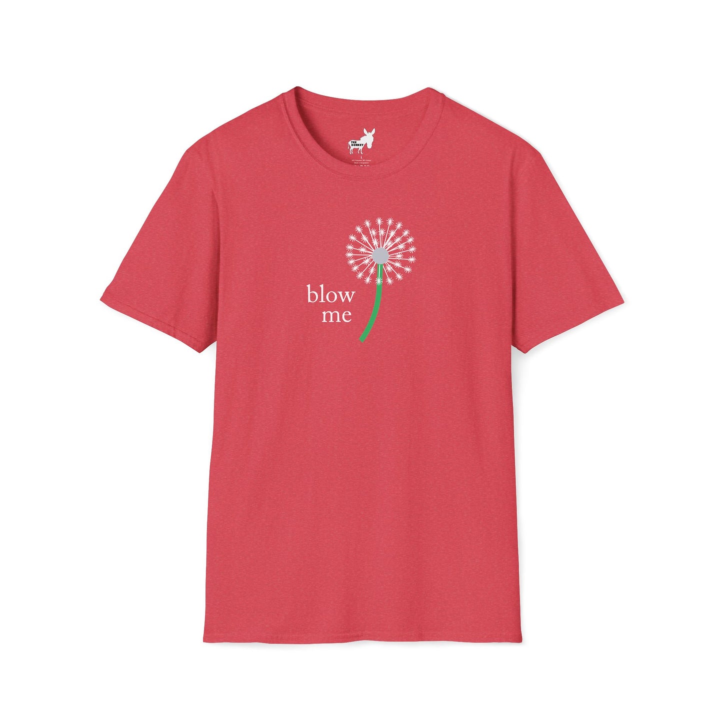 BLOW ME - DANDELINE T-Shirt