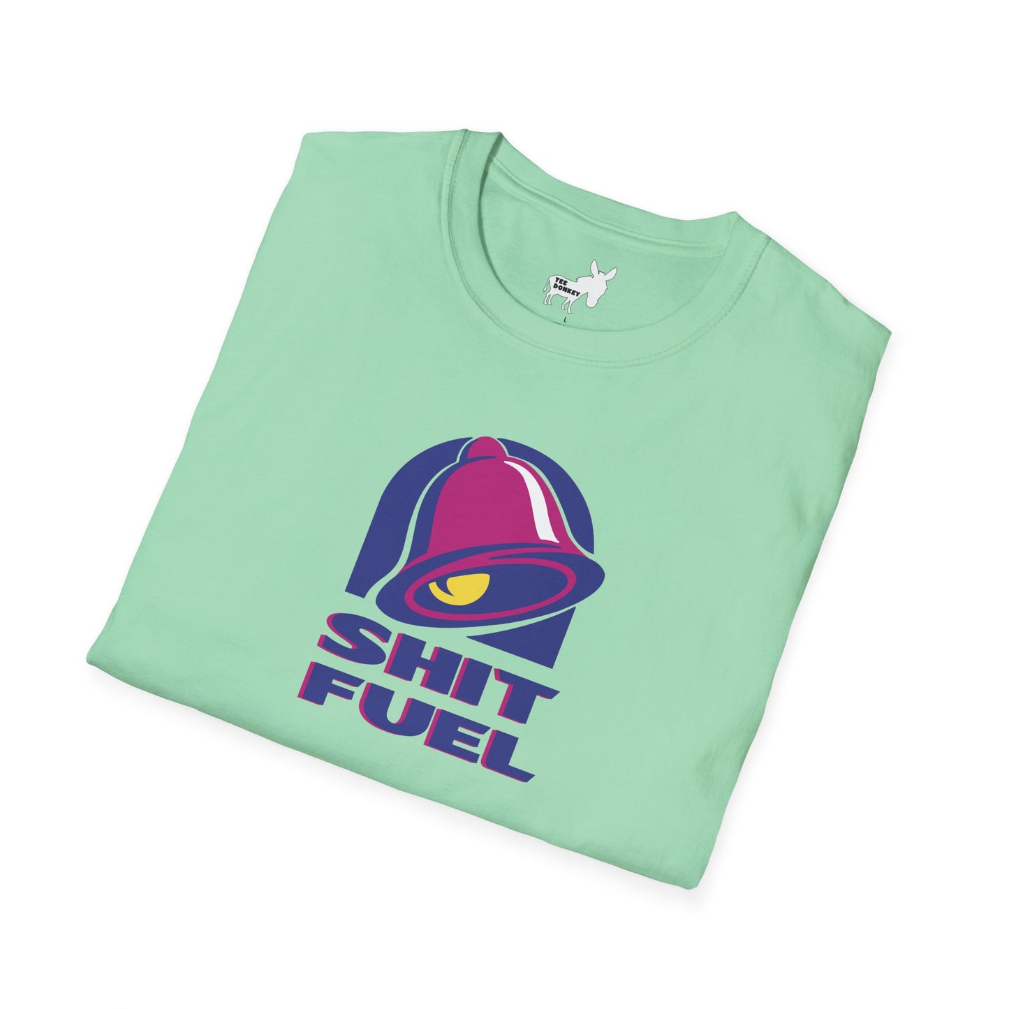 SHIT FUEL - T-Shirt
