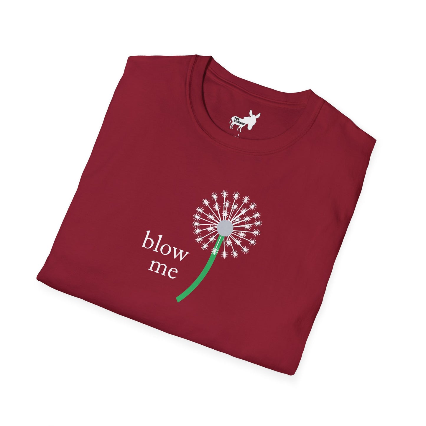 BLOW ME - DANDELINE T-Shirt