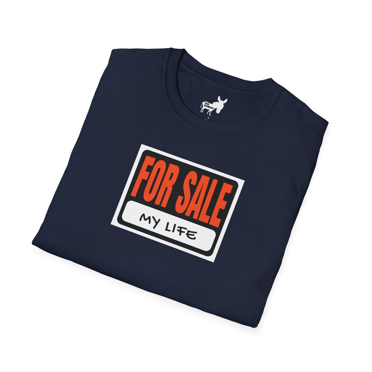 FOR SALE - MY LIFE T-Shirt