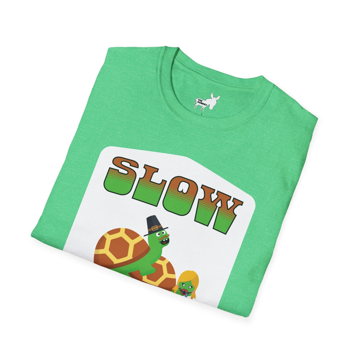 SLOW POKE T-Shirt