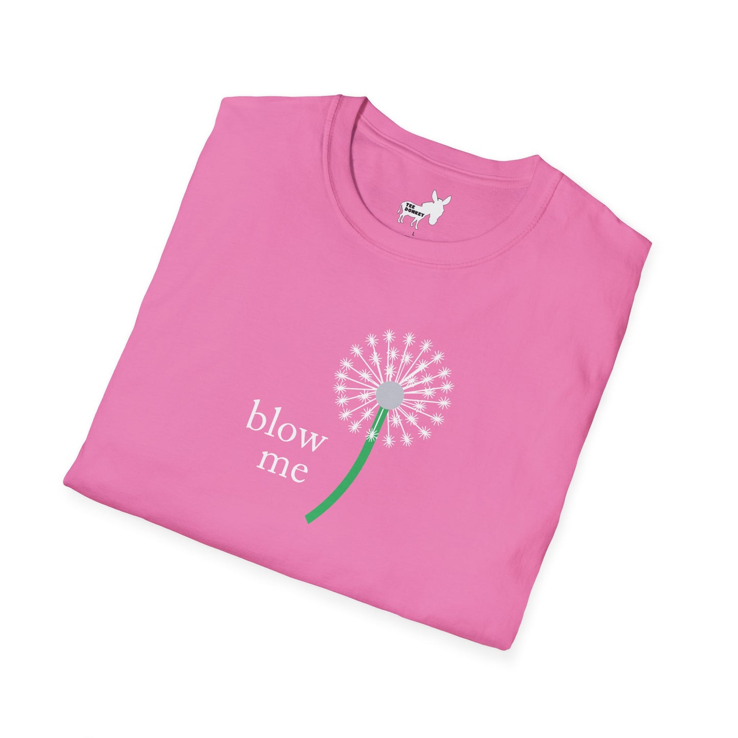 BLOW ME - DANDELINE T-Shirt