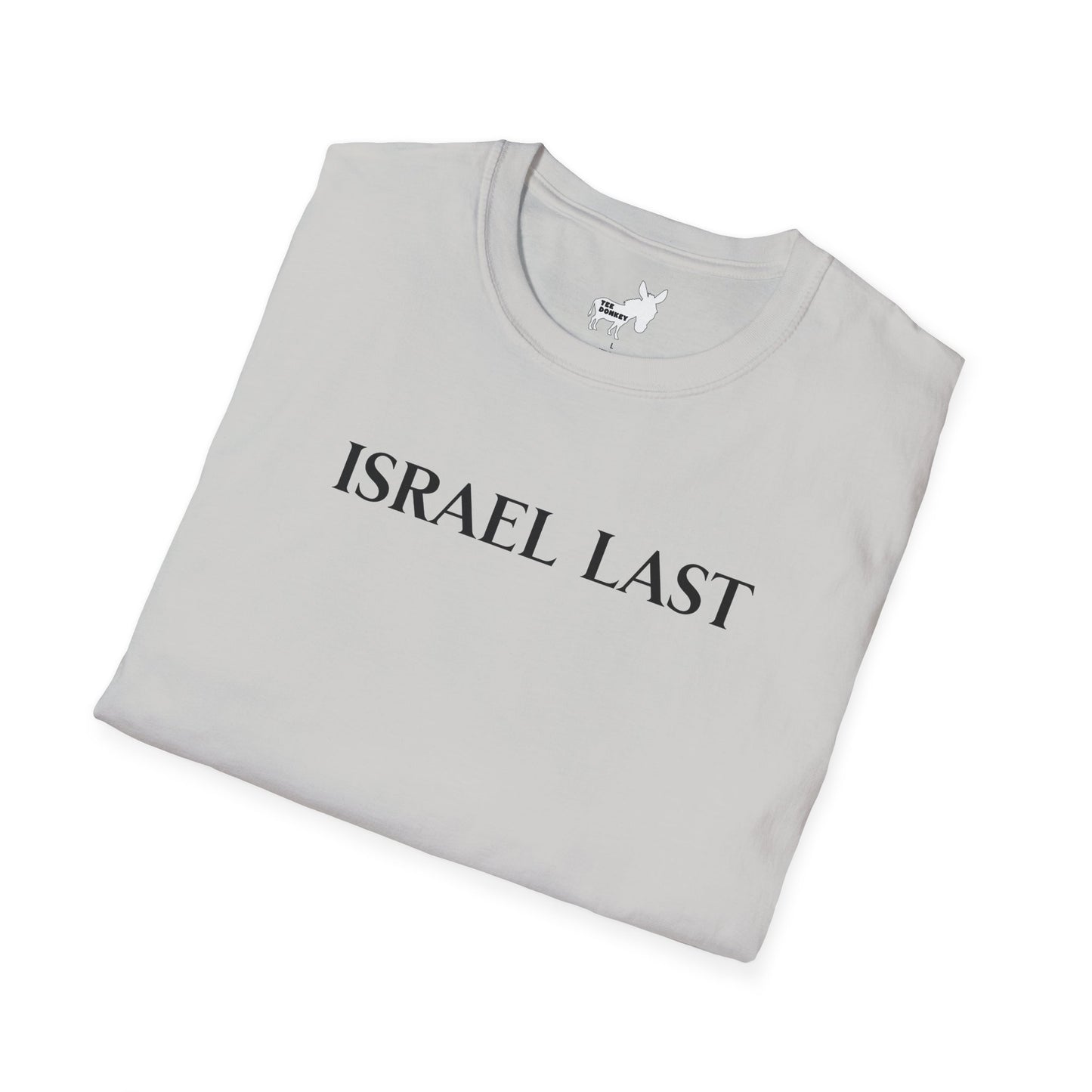 ISRAEL LAST - T-Shirt