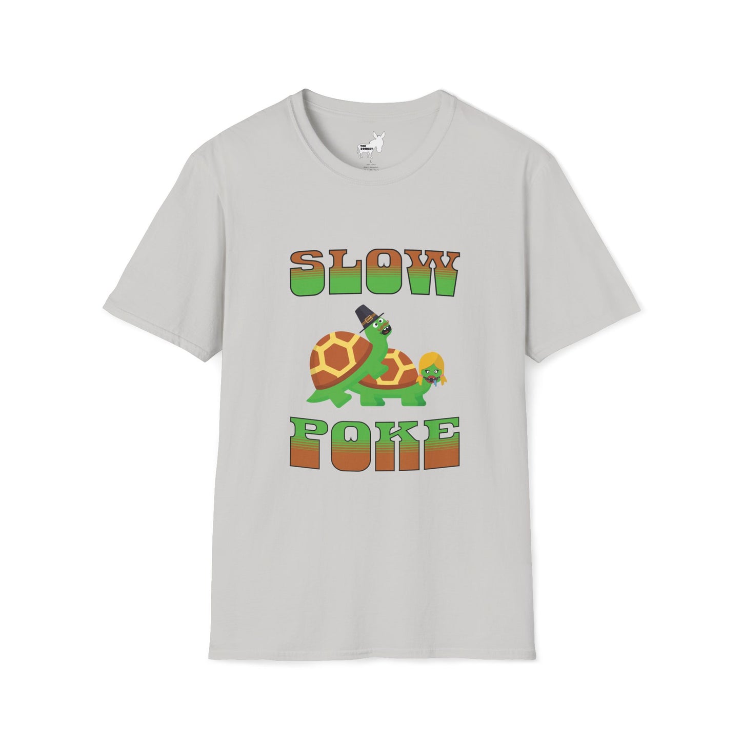 SLOW POKE T-Shirt