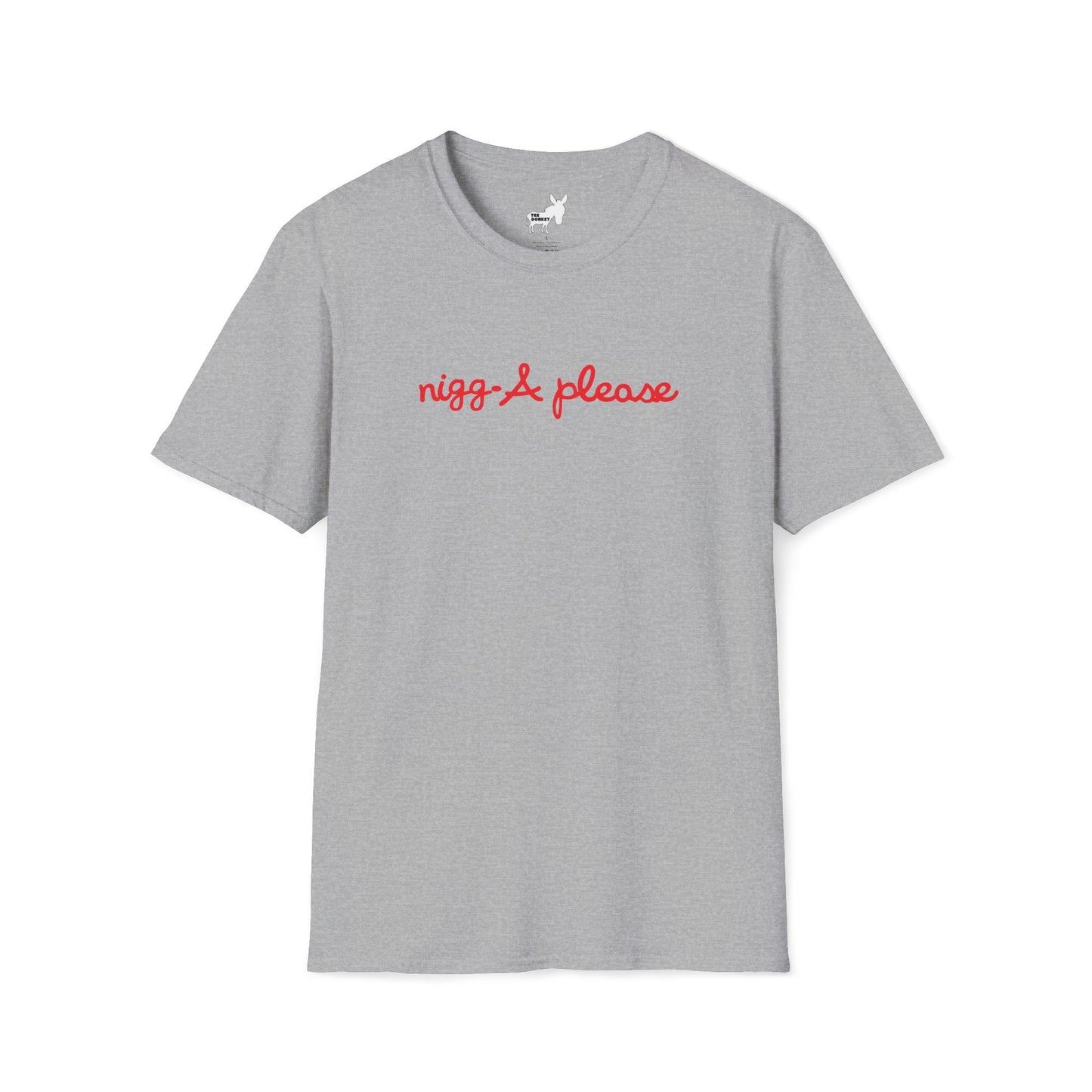 nigga please T-Shirt