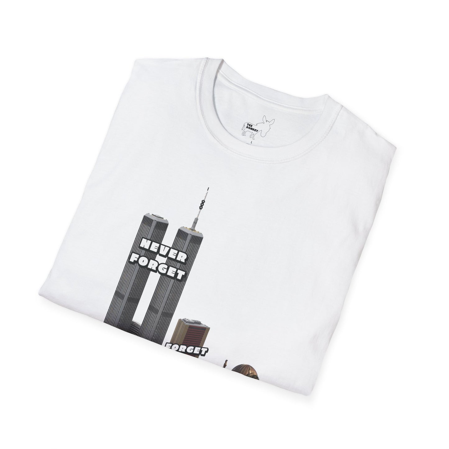 NEVER FORGET T-Shirt