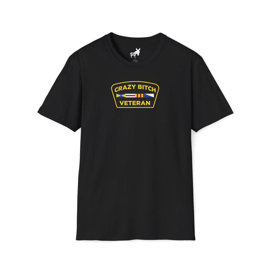 CRAZY BITCH VETERAN T-Shirt