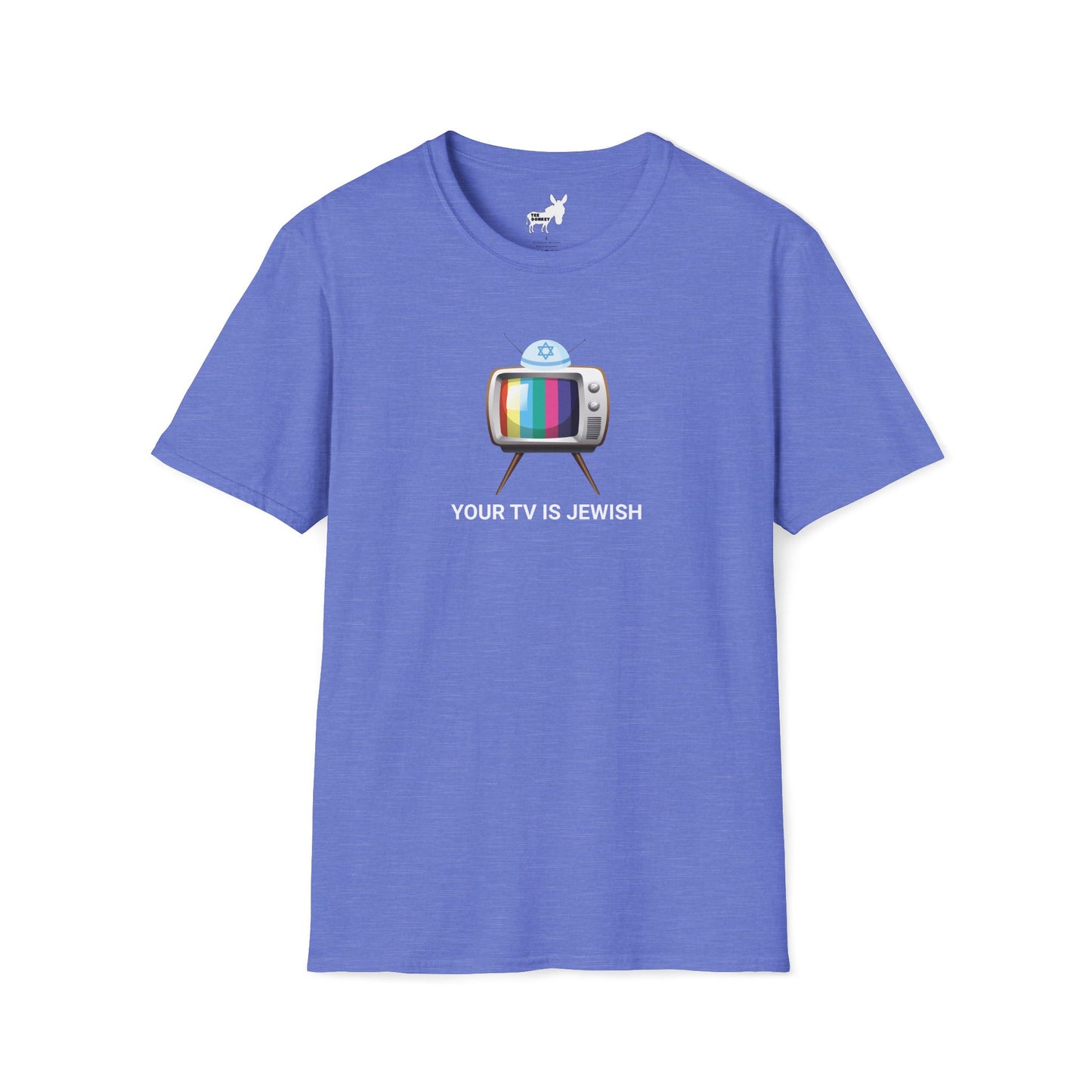YOUR TV IS JEWISH T-Shirt