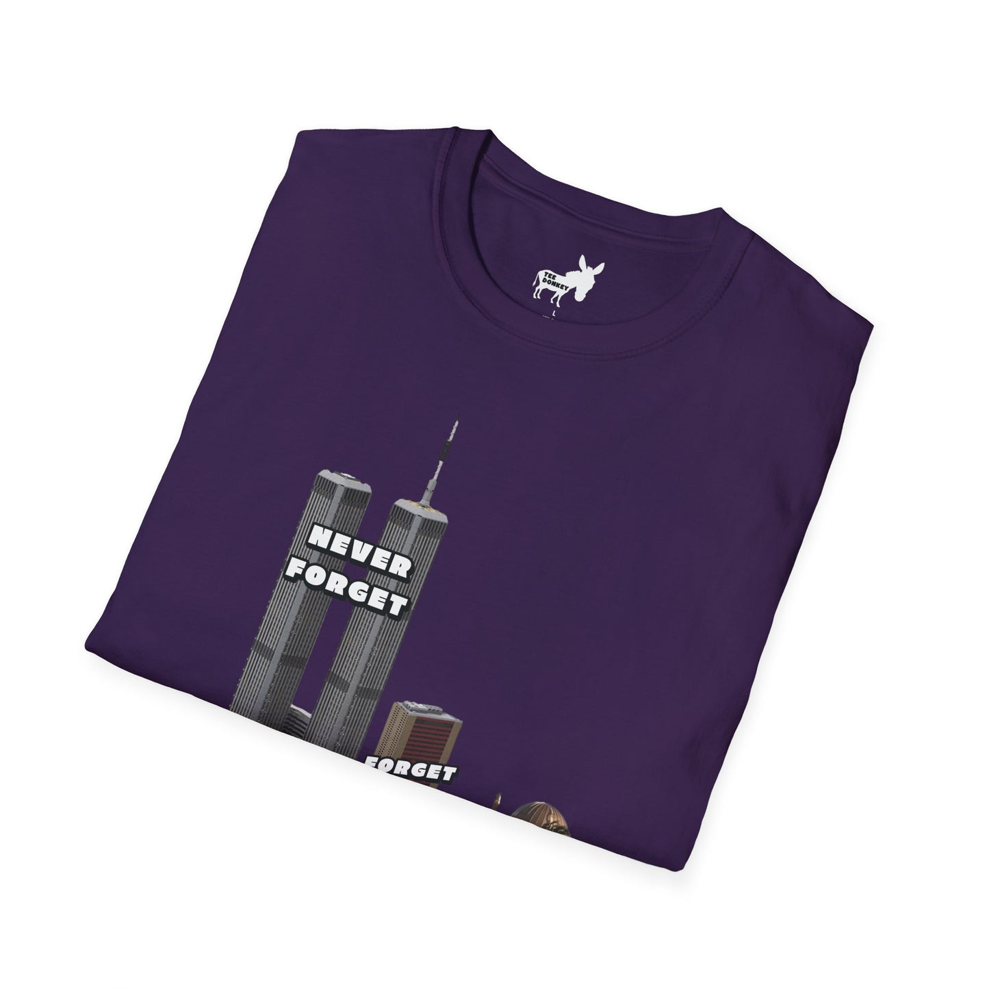NEVER FORGET T-Shirt