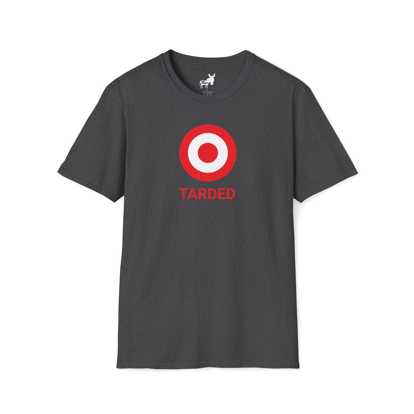 TARDED T-Shirt