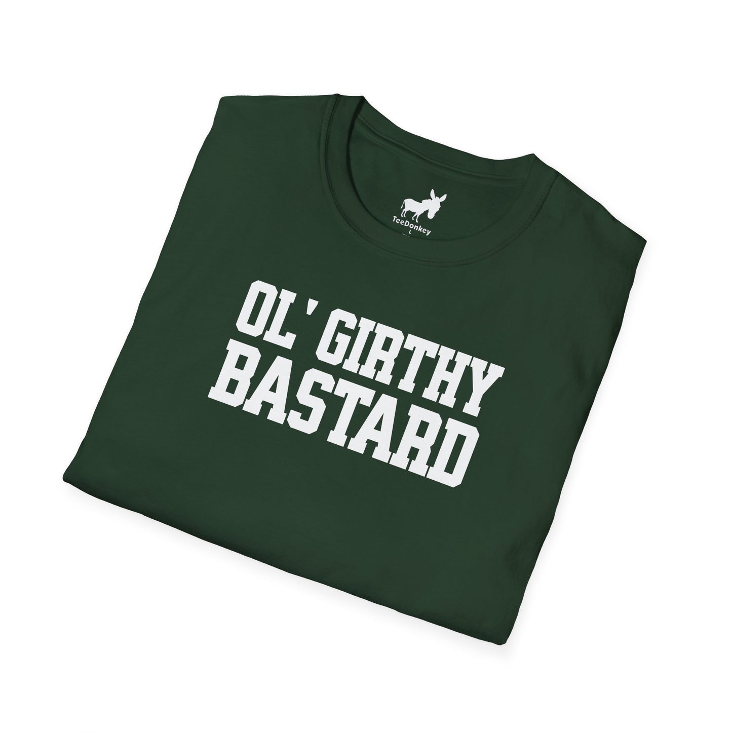 OL' GIRTHY BASTARD T-Shirt