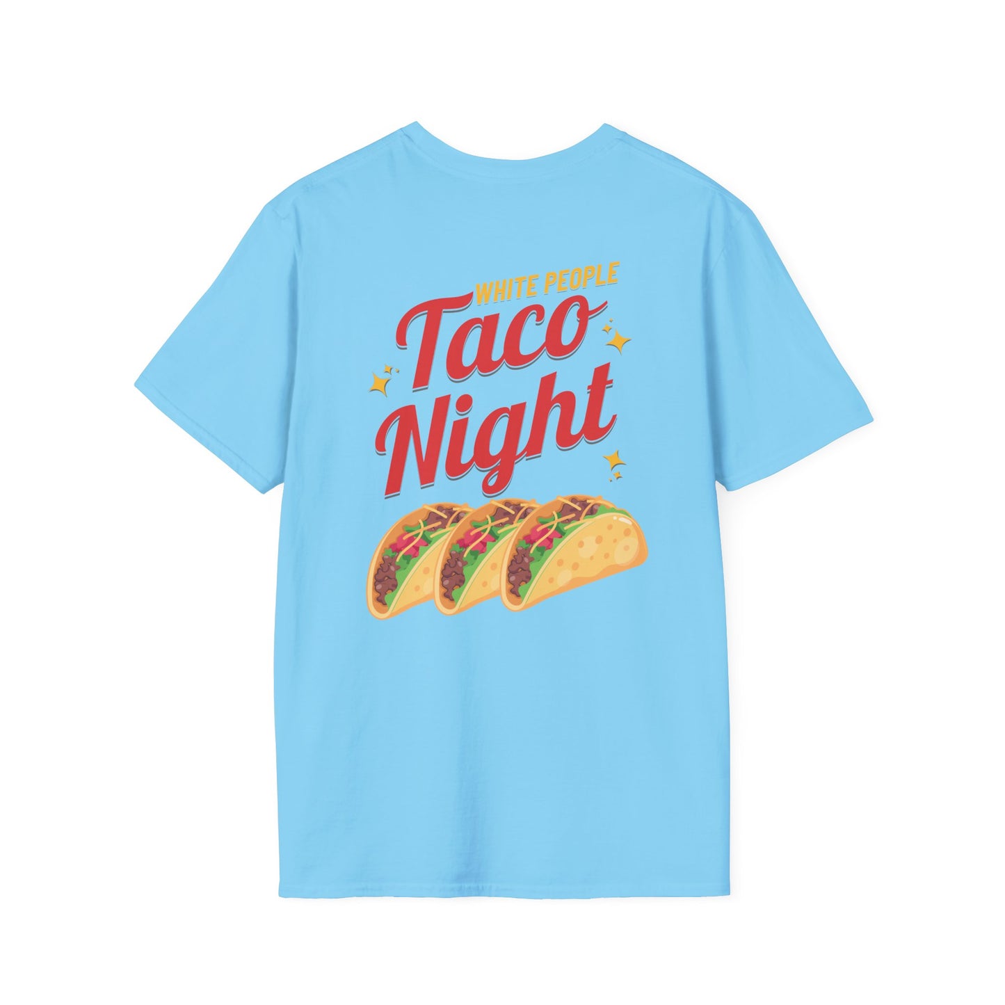 WHITE PEOPLE TACO NIGHT T-Shirt