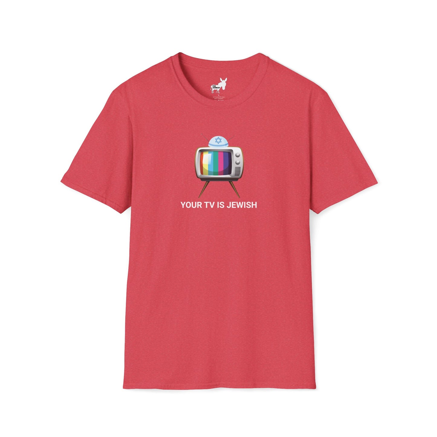 YOUR TV IS JEWISH T-Shirt