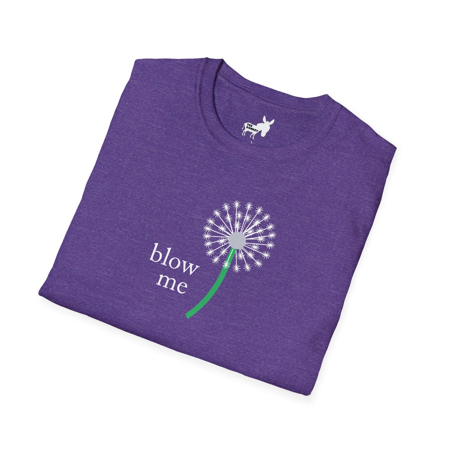 BLOW ME - DANDELINE T-Shirt