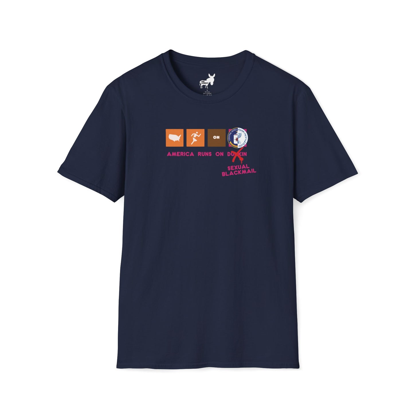 AMERICA RUNS ON BLACKMAIL T-Shirt