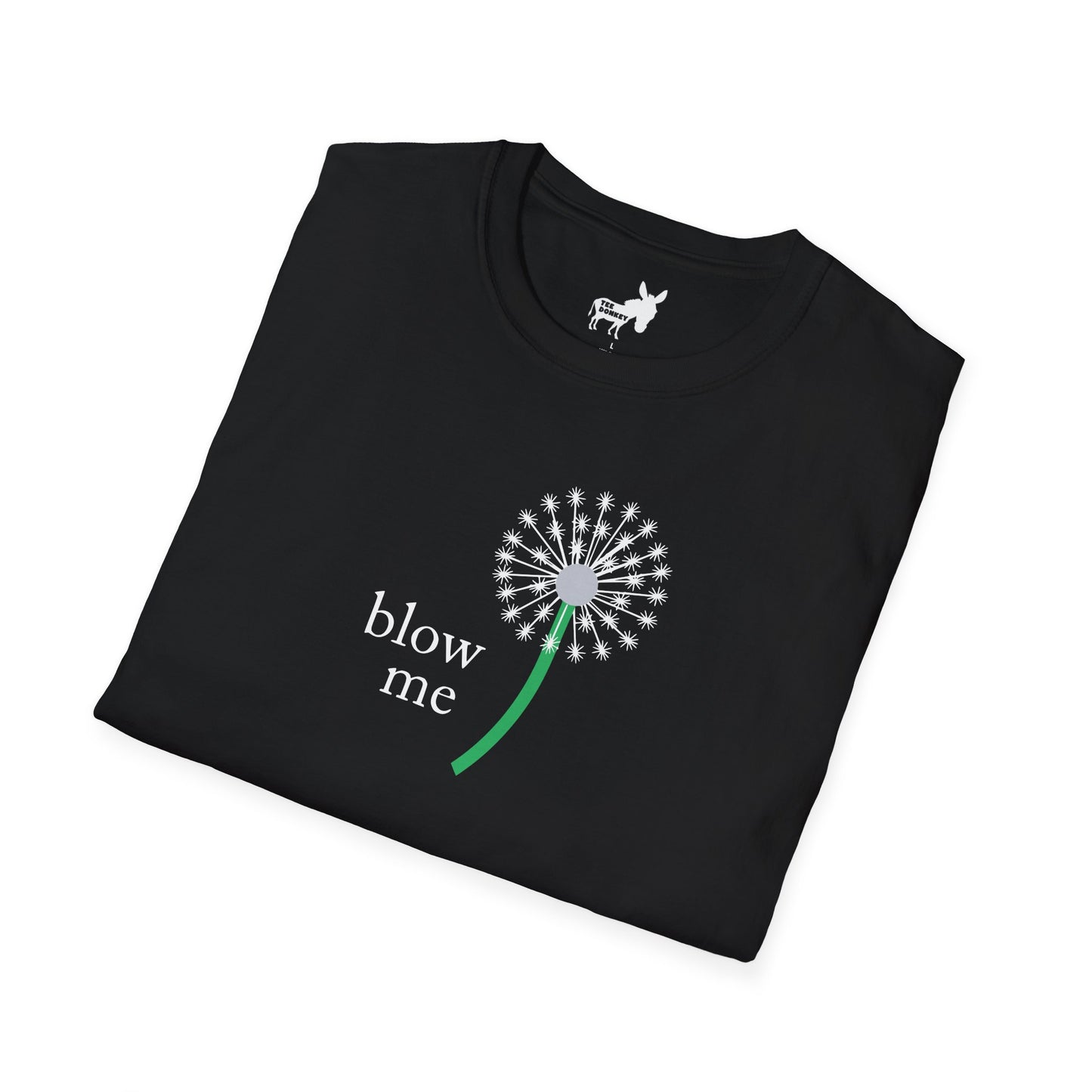 BLOW ME - DANDELINE T-Shirt
