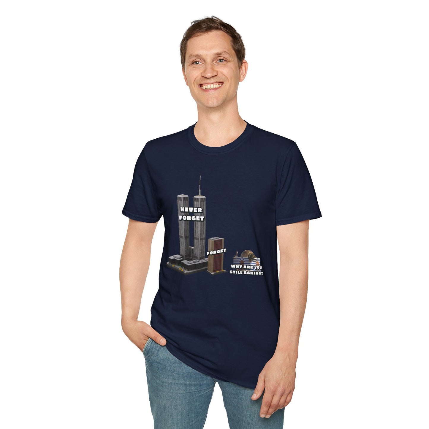 NEVER FORGET T-Shirt