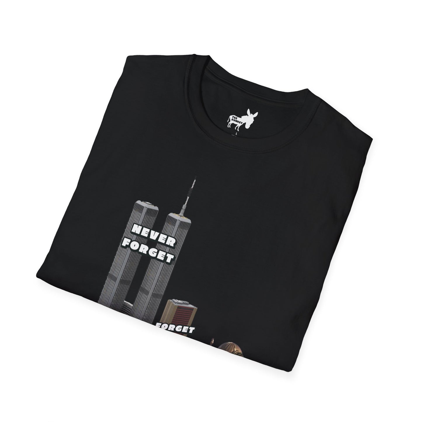 NEVER FORGET T-Shirt