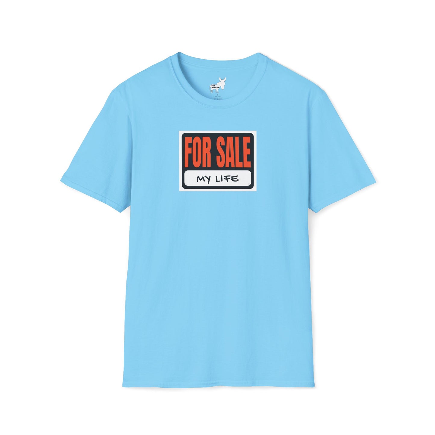 FOR SALE - MY LIFE T-Shirt