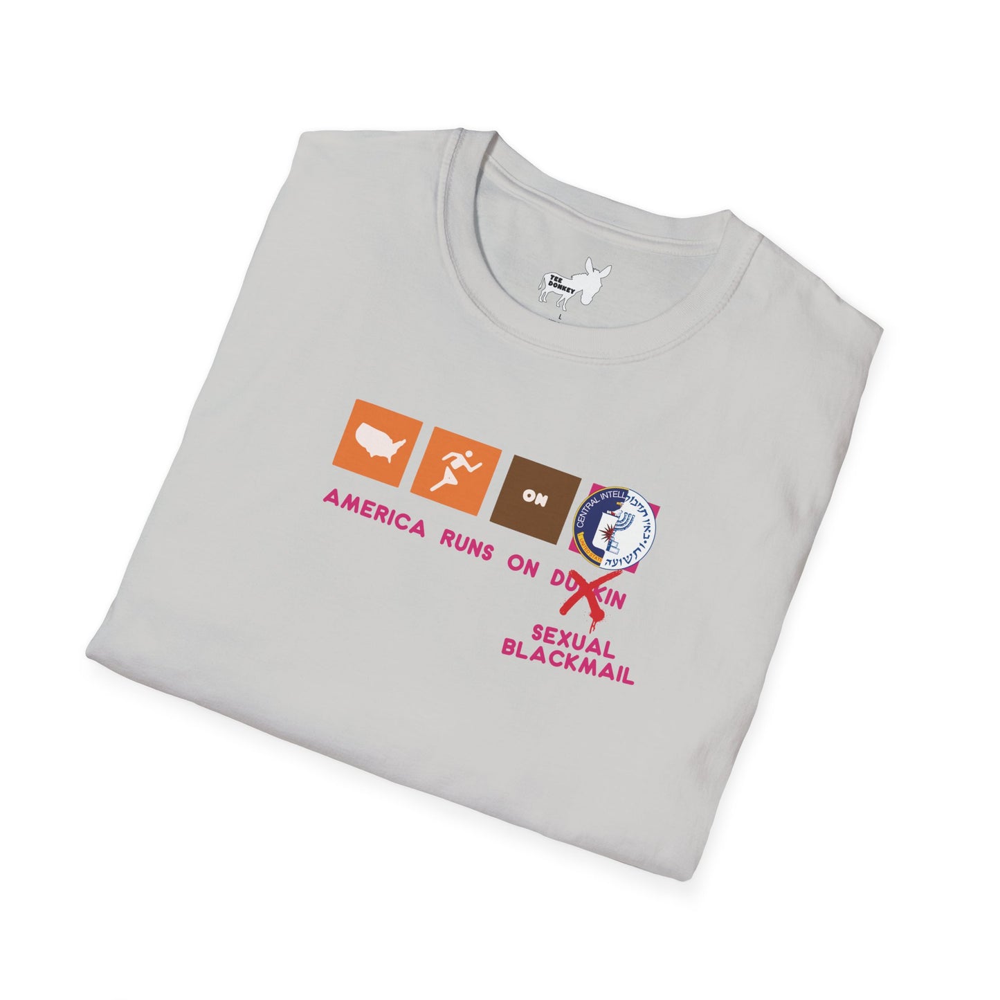 AMERICA RUNS ON BLACKMAIL T-Shirt