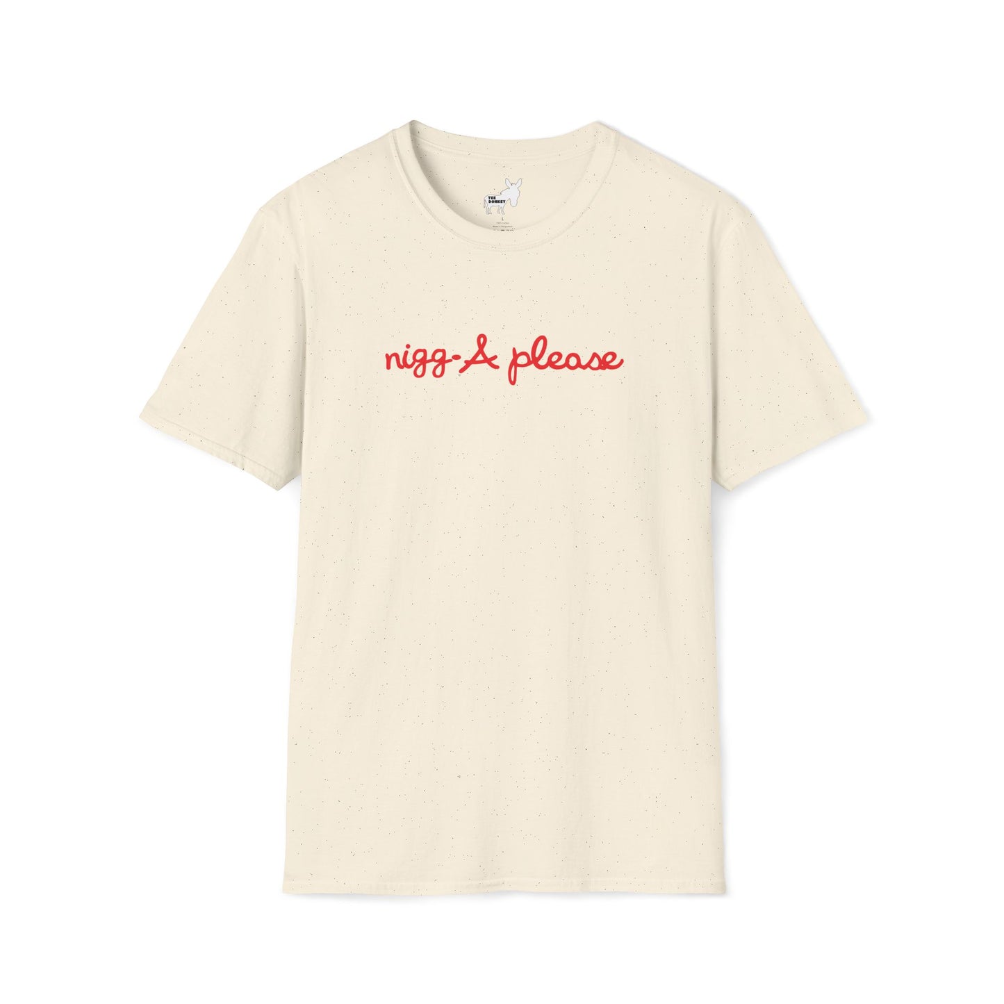 nigga please T-Shirt
