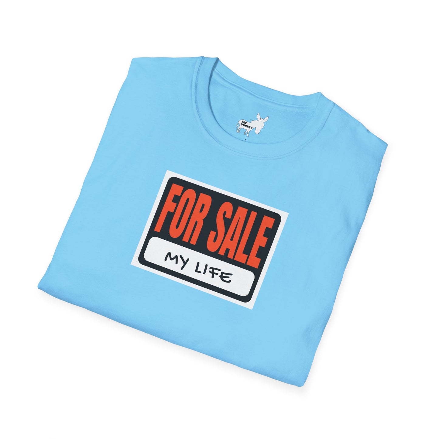 FOR SALE - MY LIFE T-Shirt