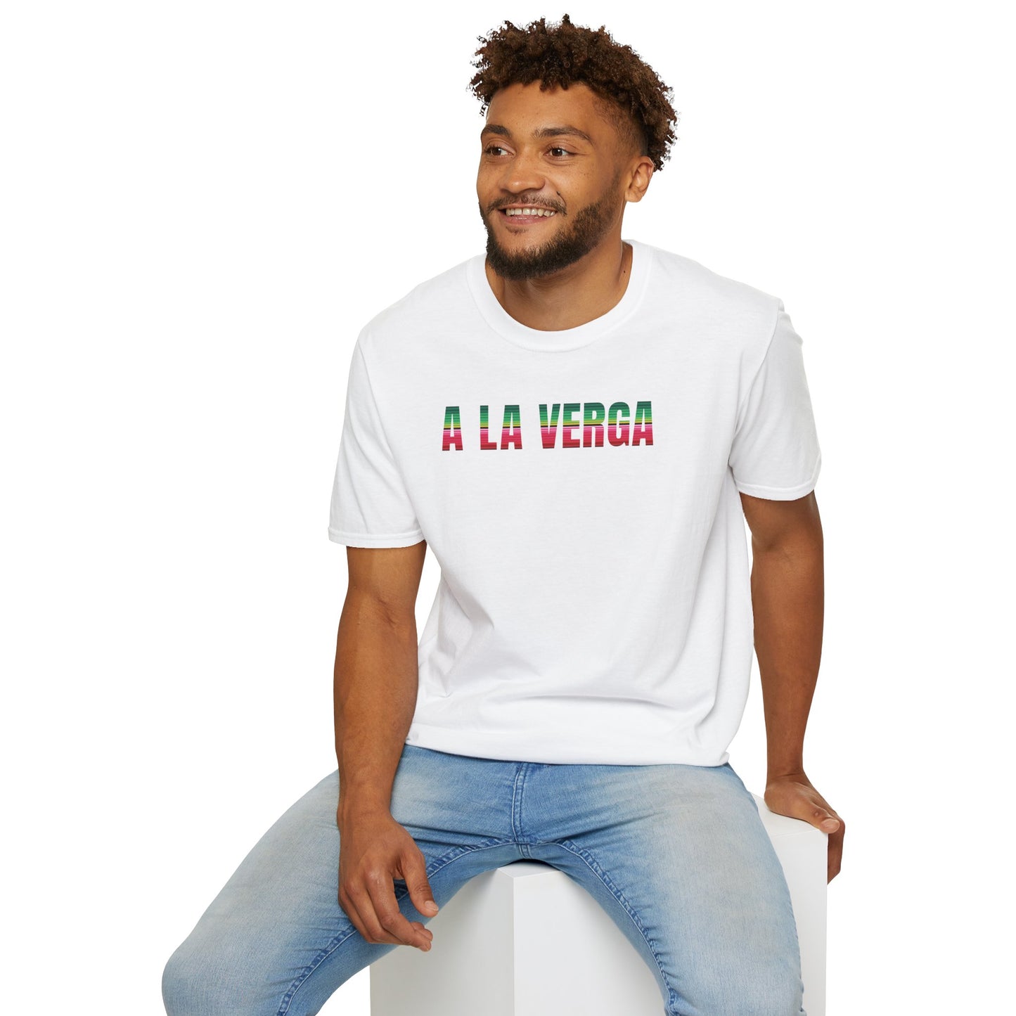 A LA VERGA T-Shirt