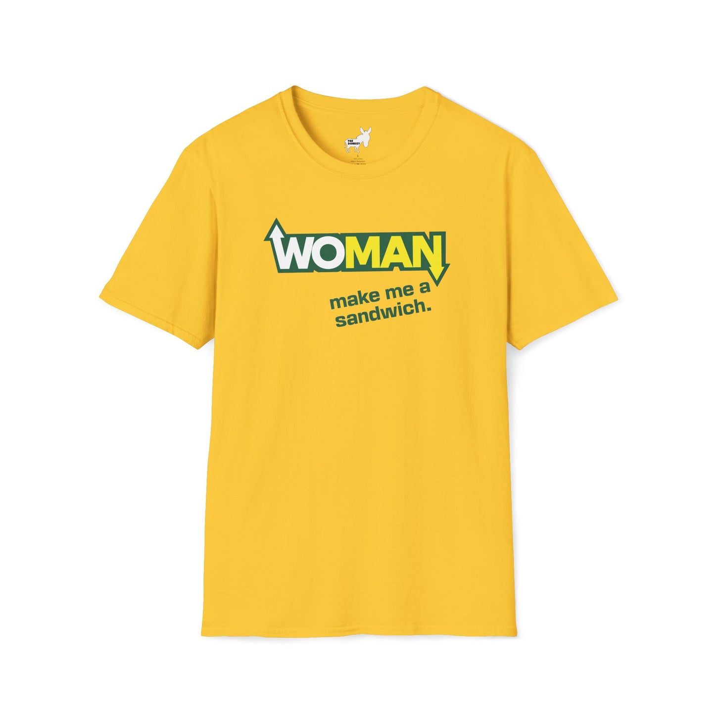 WOMAN MAKE ME A SANDWICH T-Shirt