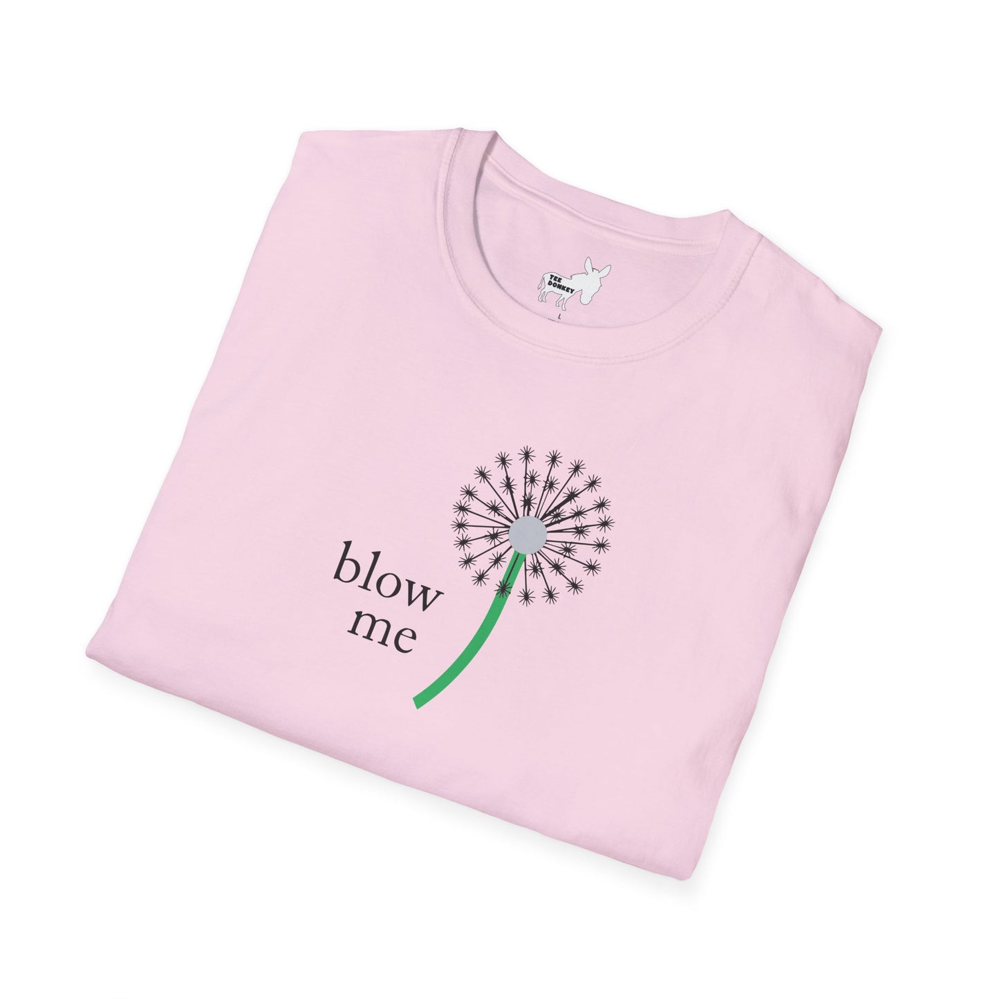 BLOW ME - DANDELINE T-Shirt