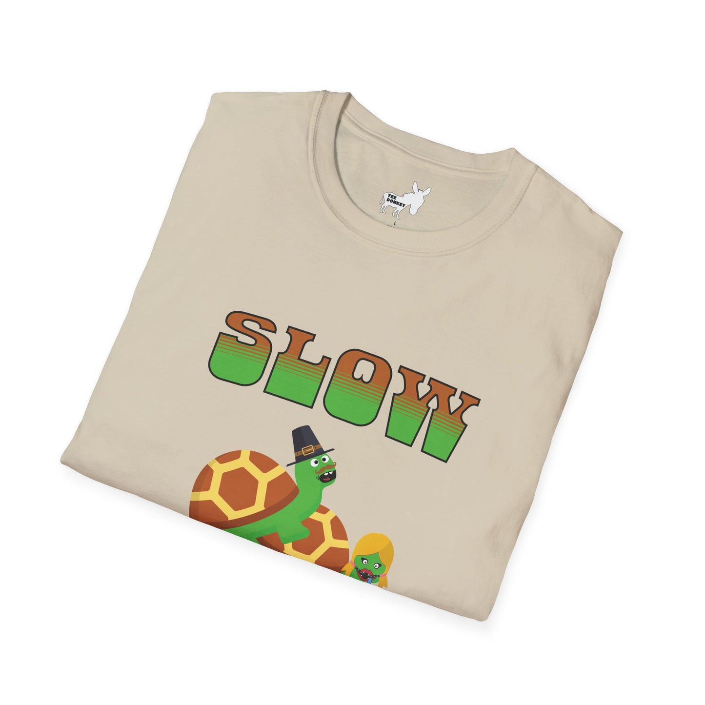 SLOW POKE T-Shirt