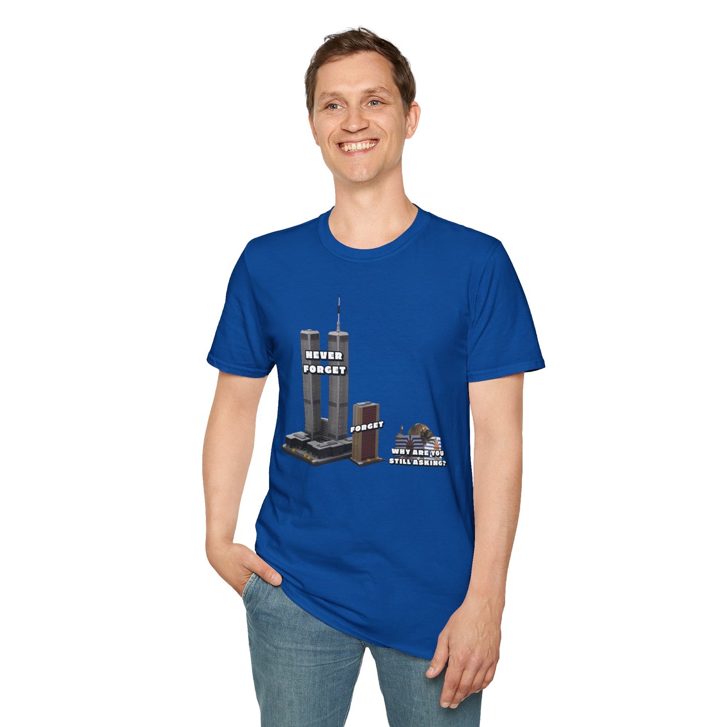 NEVER FORGET T-Shirt
