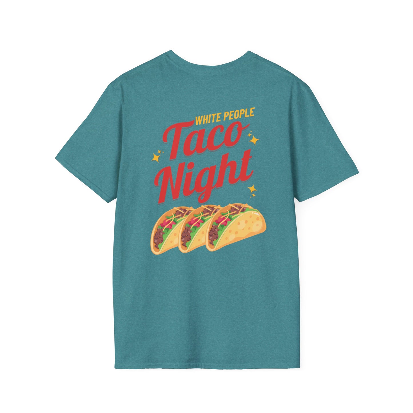 WHITE PEOPLE TACO NIGHT T-Shirt