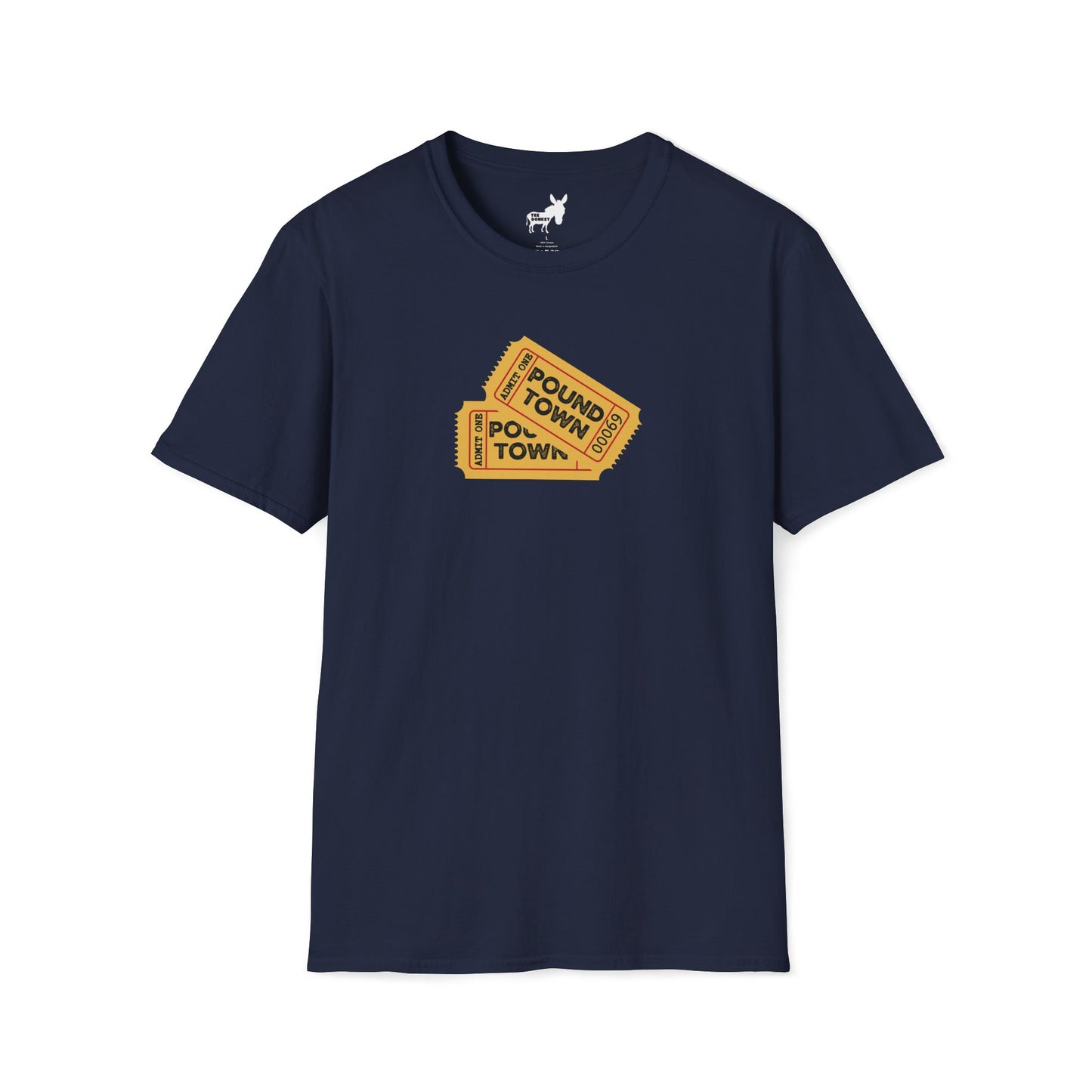 TICKET TO POUND TOWN T-Shirt